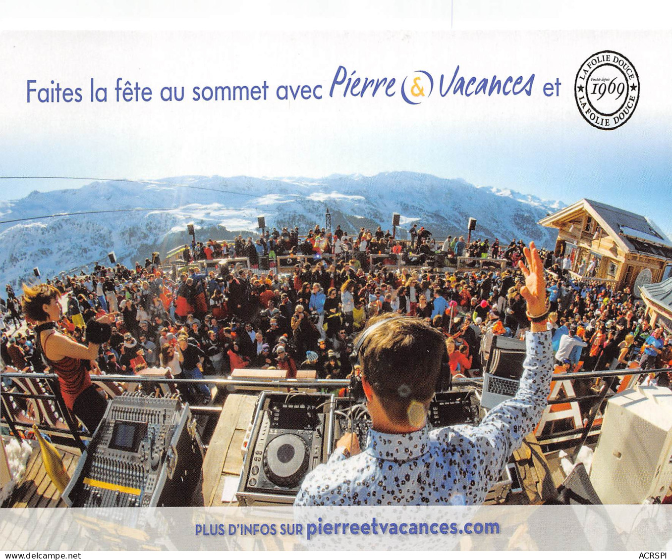 Faites La Fete Au Sommet Avec Pierre Et Vacances Meribel Tignes 6(scan Recto-verso) MB2311 - Werbepostkarten