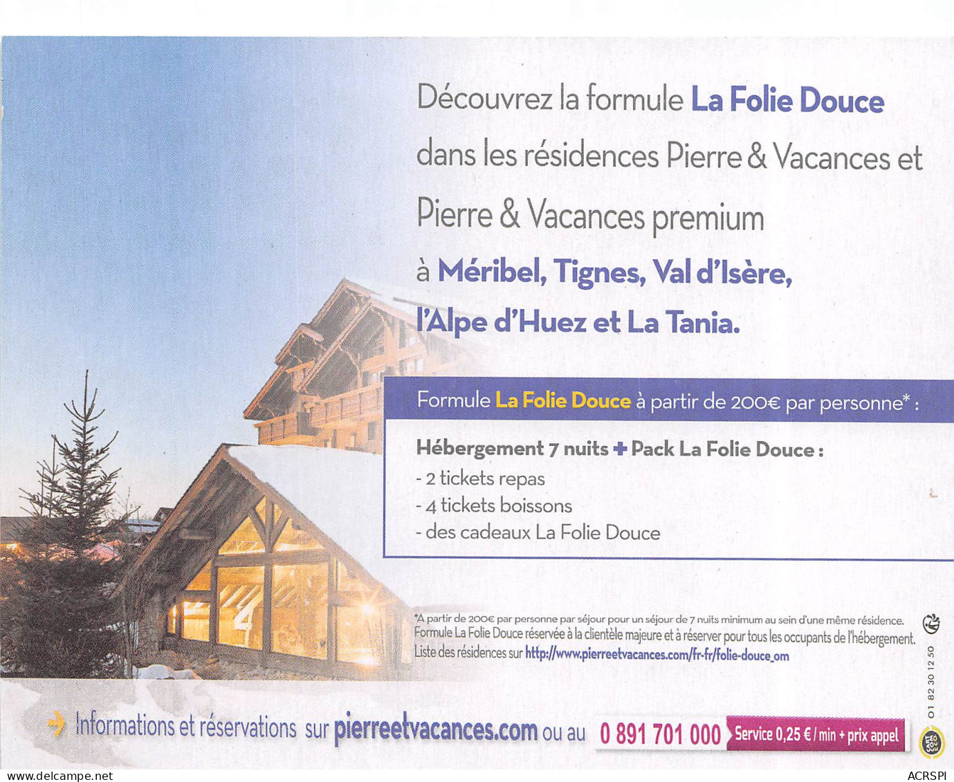 Faites La Fete Au Sommet Avec Pierre Et Vacances Meribel Tignes 6(scan Recto-verso) MB2311 - Werbepostkarten