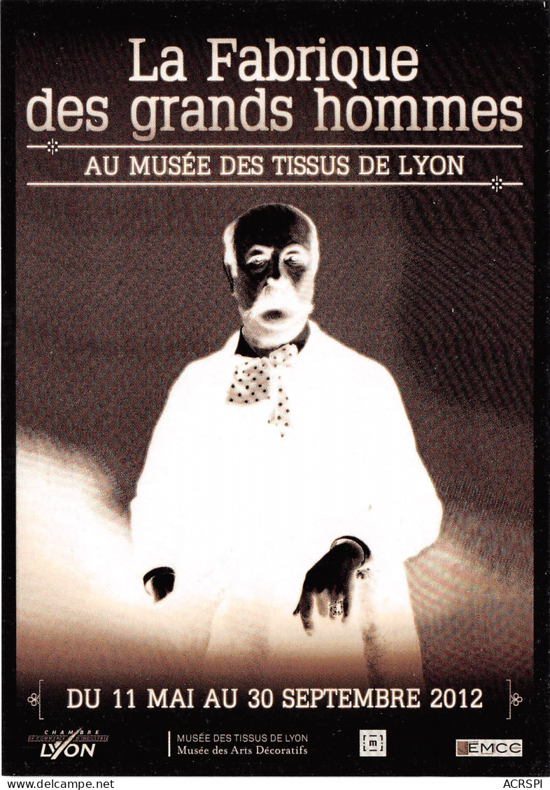 LA FABRIQUE DES GRANDS HOMMES Musee Des Tissus De LYON 27(scan Recto-verso) MB2311 - Werbepostkarten