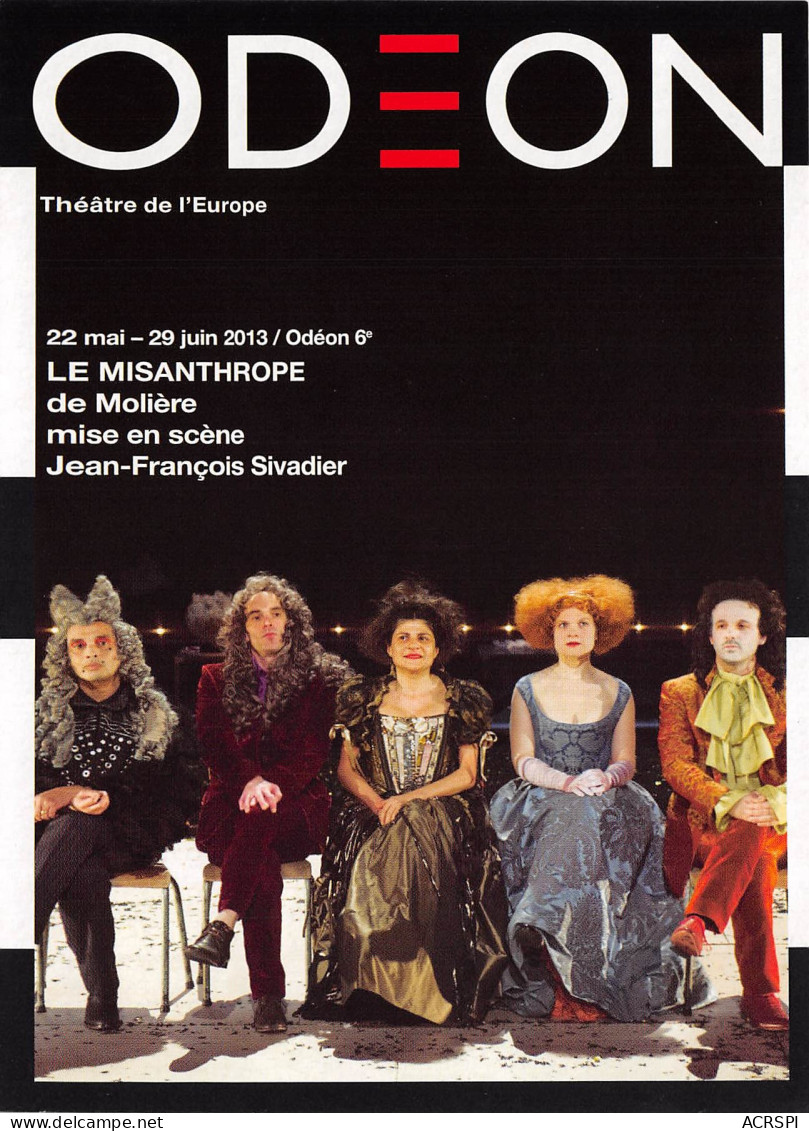 ODEON Theatre De L Europe LE MISANTHROPE De Moliere 15(scan Recto-verso) MB2312 - Werbepostkarten