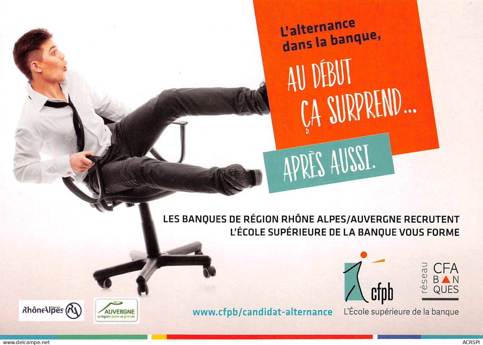 CAFA BANQUES L Alternance Dans La Banque Rhone Alpes Auvergne 2(scan Recto-verso) MB2314 - Advertising