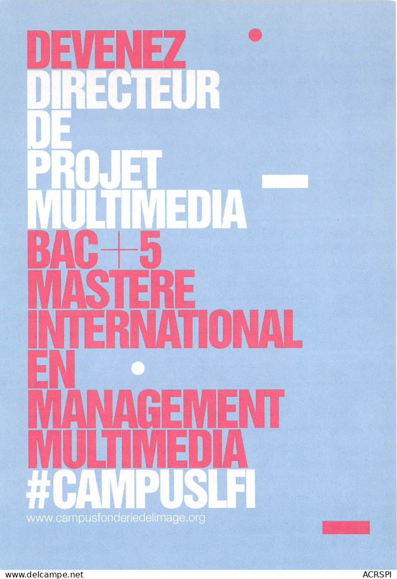 DEVENEZ Directeur De Projet Multimedia BAC +5 Mastere International CAMPUSSLFI 15(scan Recto-verso) MB2314 - Advertising