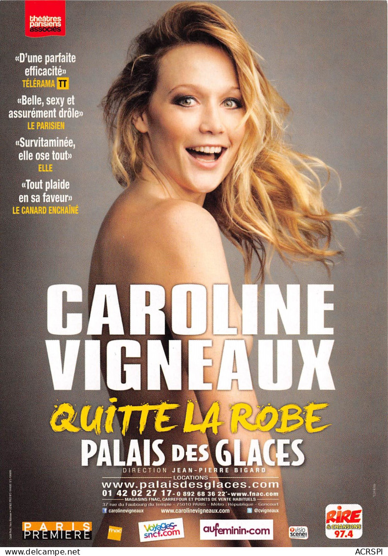 CAROLINE VIGNEAUX Quitte La Robe Palais Des Glaces PARIS 16(scan Recto-verso) MB2314 - Advertising