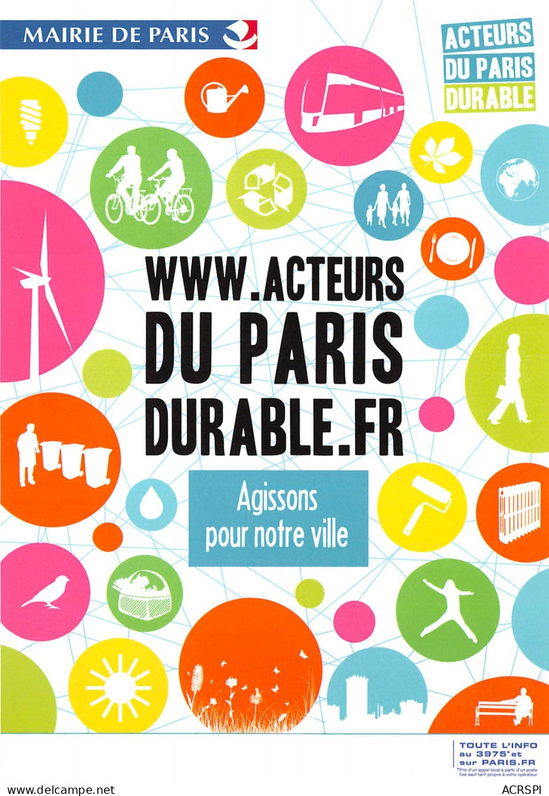 MAIRIE DE PARIS WWW . Acteurs Du PARIS DURABLE Agissons Pour Notre Ville 26(scan Recto-verso) MB2314 - Werbepostkarten