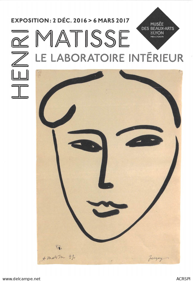 EXPOSITION HENRI MATISSE LE LABORATOIRE INTERIEUR Musee Des Beaux Arts LYON 9(scan Recto-verso) MB2315 - Werbepostkarten