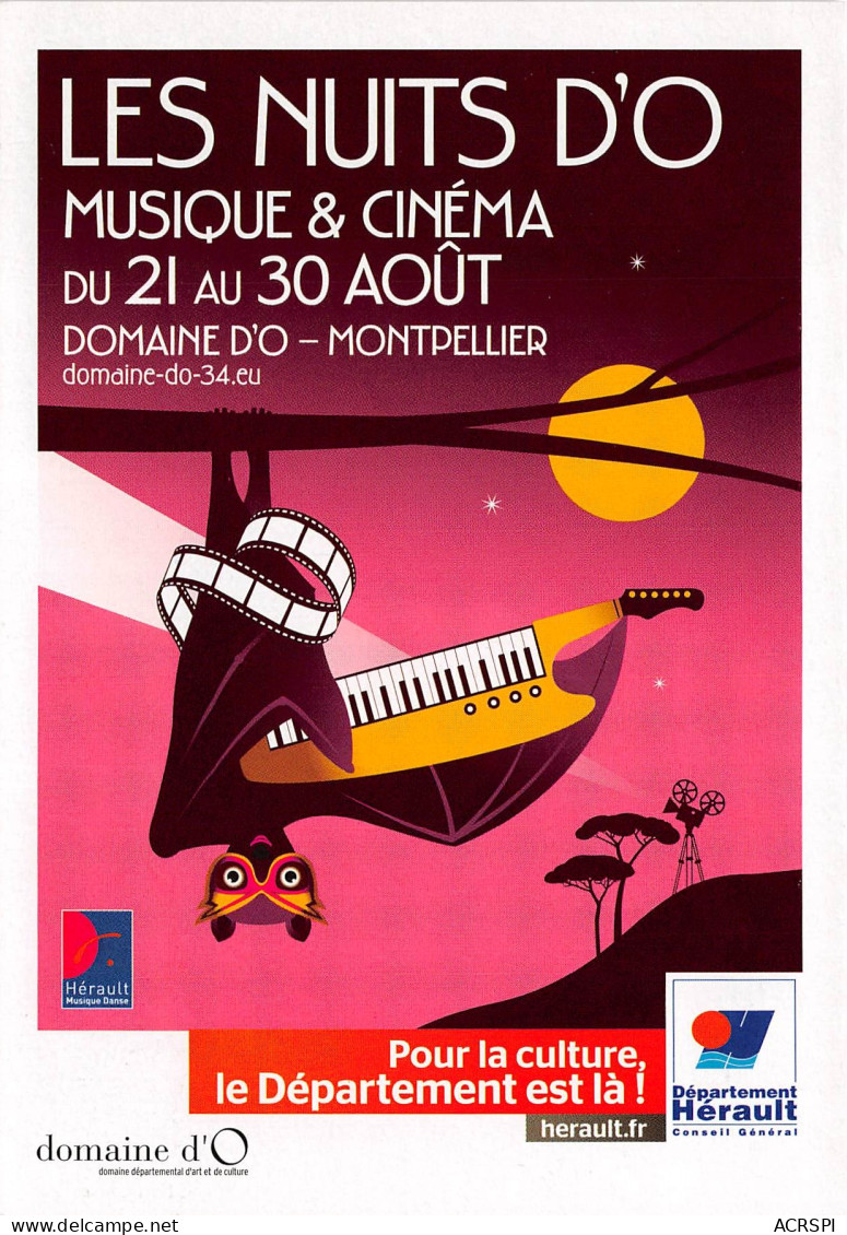 LES NUITS D O Musique Cinema Domaine D O Montpellier Pour La Culture Le Departement Est La He17(scan Recto-verso) MB2315 - Advertising