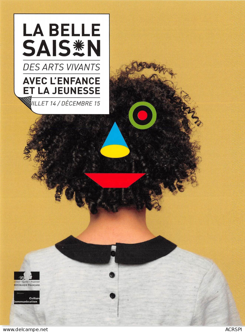 LA BELLE SAISON Des Arts Vivants Avec L Enfance Et La Jeunesse 2(scan Recto-verso) MB2318 - Reclame