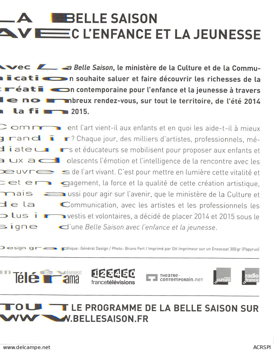 LA BELLE SAISON Des Arts Vivants Avec L Enfance Et La Jeunesse 3(scan Recto-verso) MB2318 - Reclame