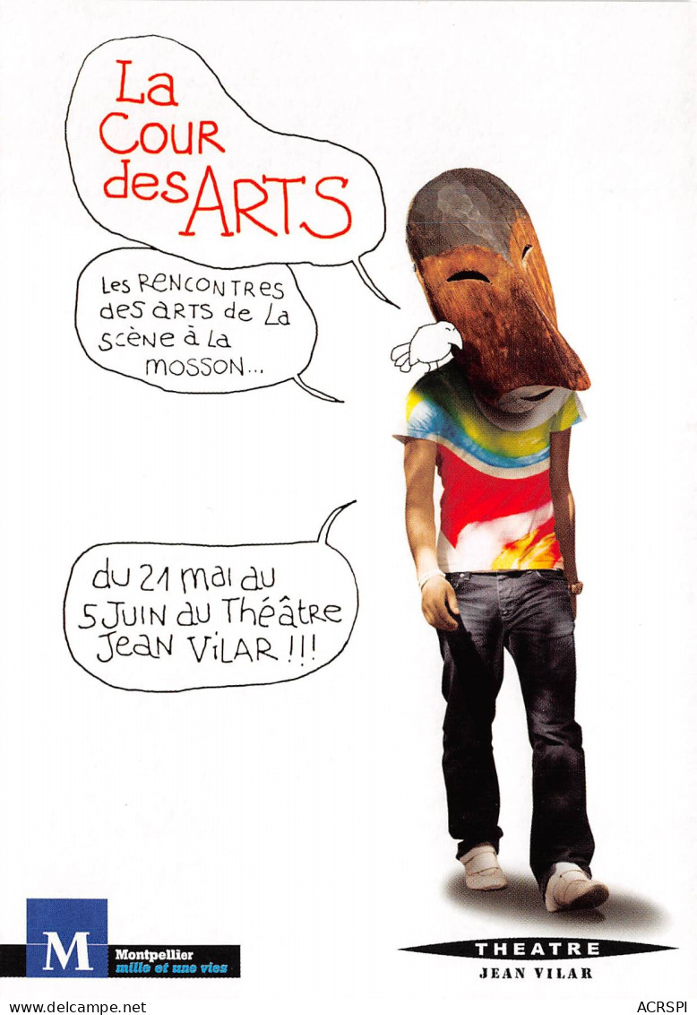 LA COUR DES ARTS Theatre Jean Vilar Montpellier 14(scan Recto-verso) MB2318 - Advertising