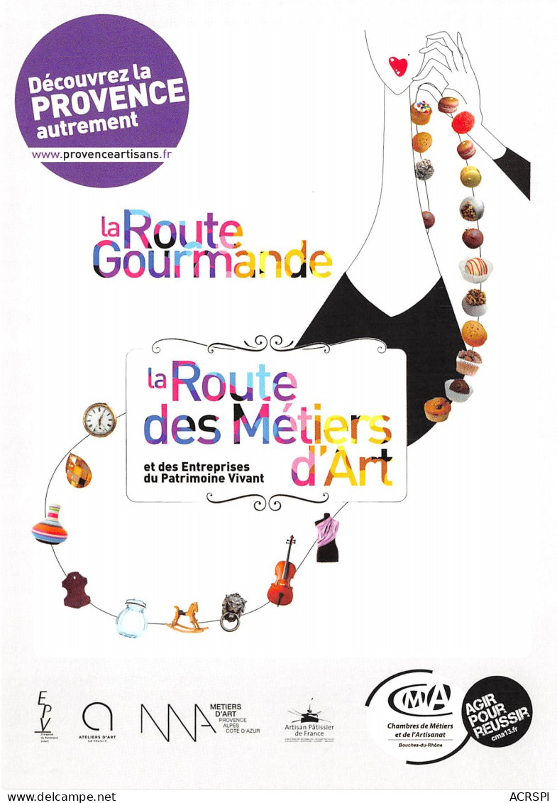 La Route Gourmande La Route Des Metiers D Art Bouches Du Rhone 13(scan Recto-verso) MB2319 - Reclame