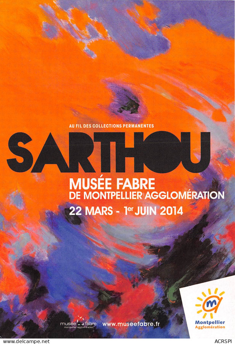 SARTHOU MUSEE FABRE DE MONTPELLIER AGGLOMERATION 1er Juin 2014 29(scan Recto-verso) MB2319 - Werbepostkarten