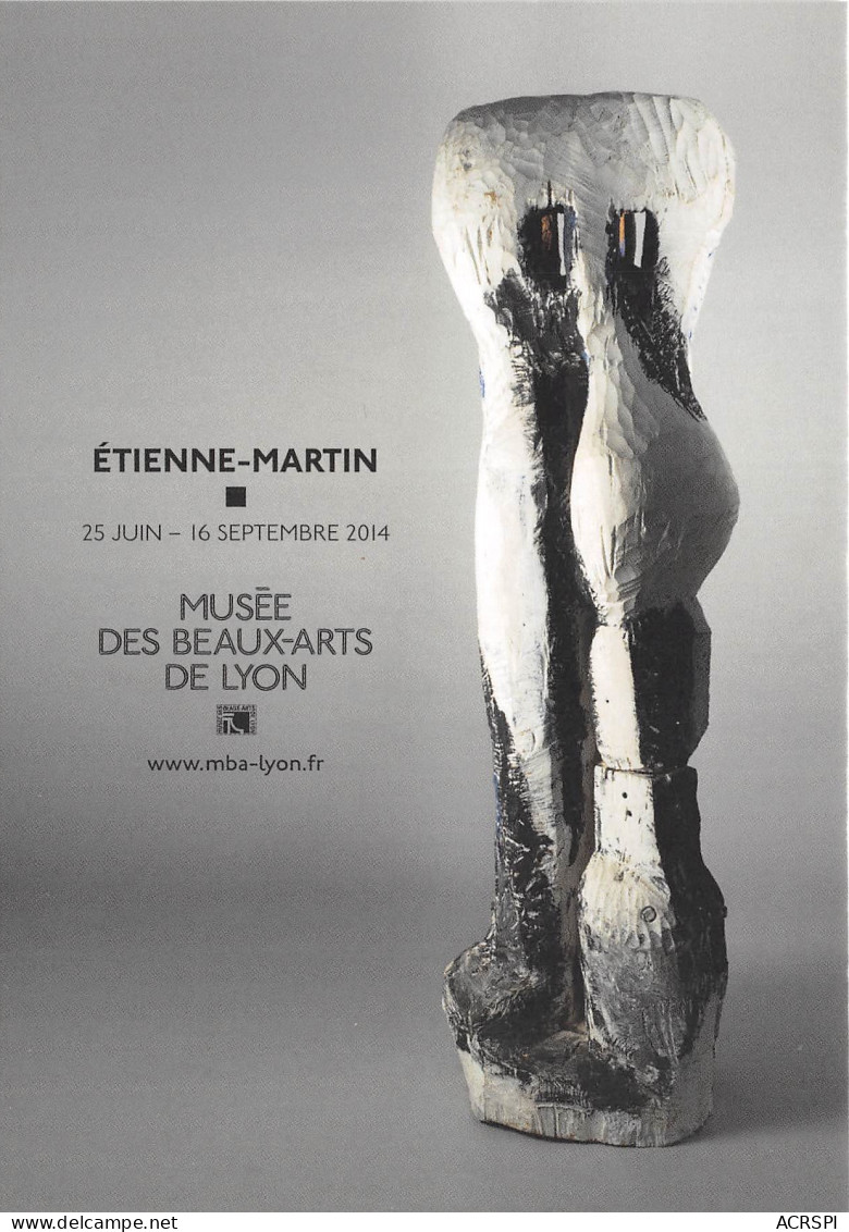 ETIENNE MARTIN Musee Des Beaux Arts A LYON 25(scan Recto-verso) MB2320 - Advertising