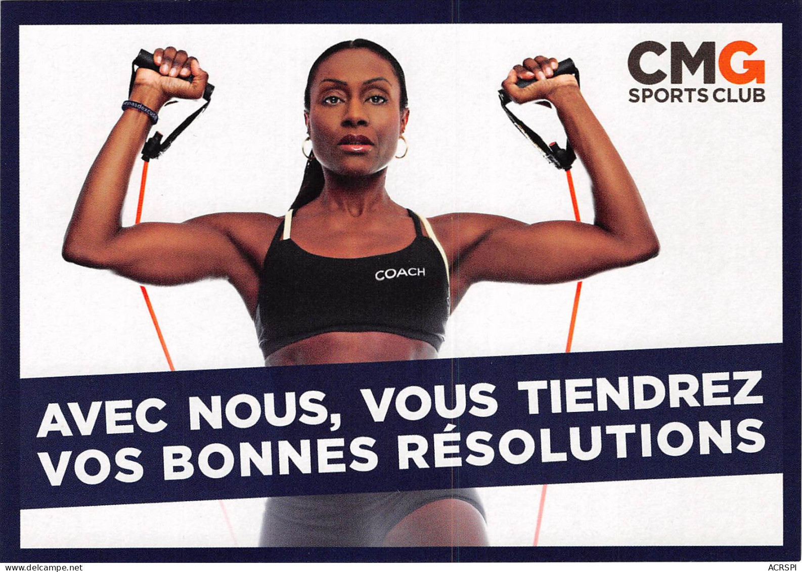 CMG SPORTS CLUB Avec Nous Vous Tiendrez Vos Bonnes Resolutions 11(scan Recto-verso) MB2321 - Advertising