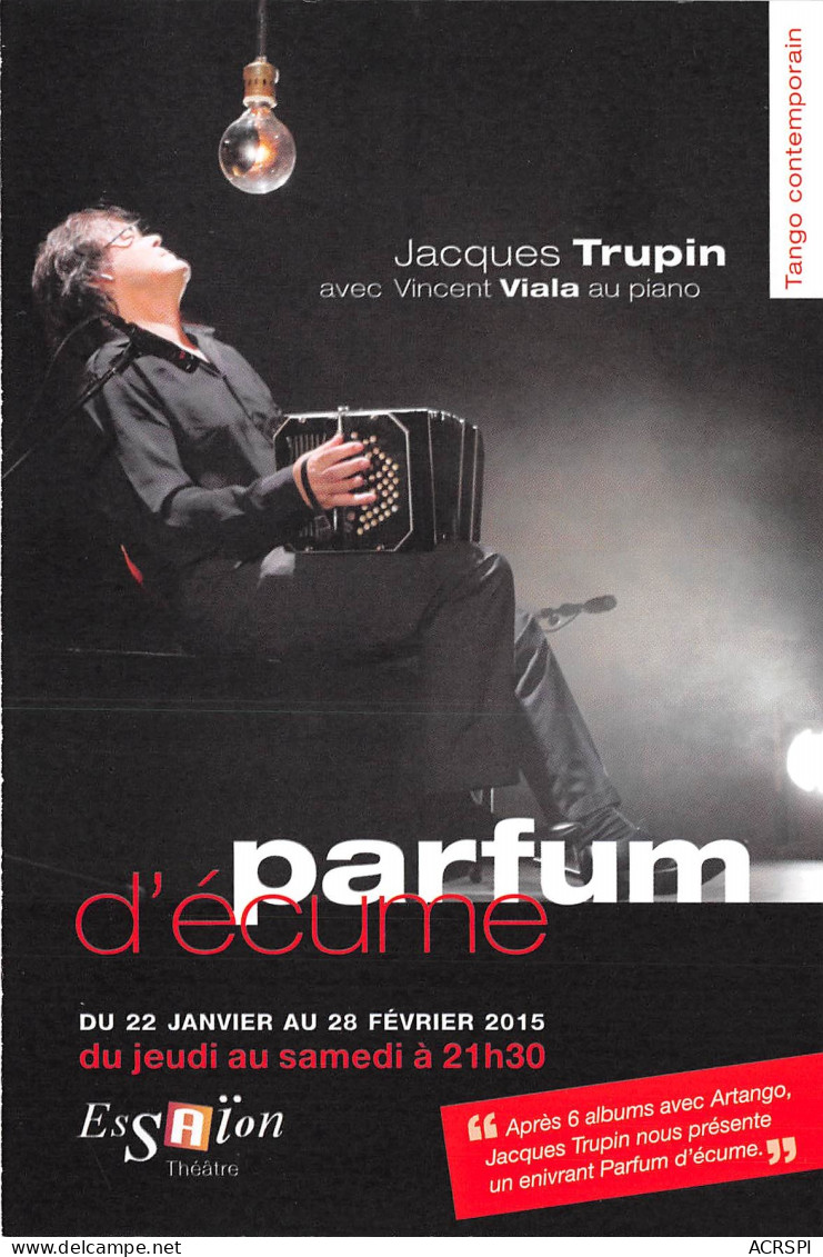 Parfum  D Ecume Jacques Trupin Essaion Theatre PARIS 15(scan Recto-verso) MB2321 - Reclame