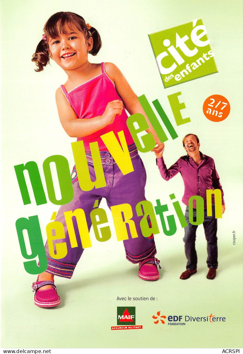 CITE DES ENFANTS Nouvelle Generation PARIS PORTE DE LA VILLETTE 19(scan Recto-verso) MB2322 - Werbepostkarten