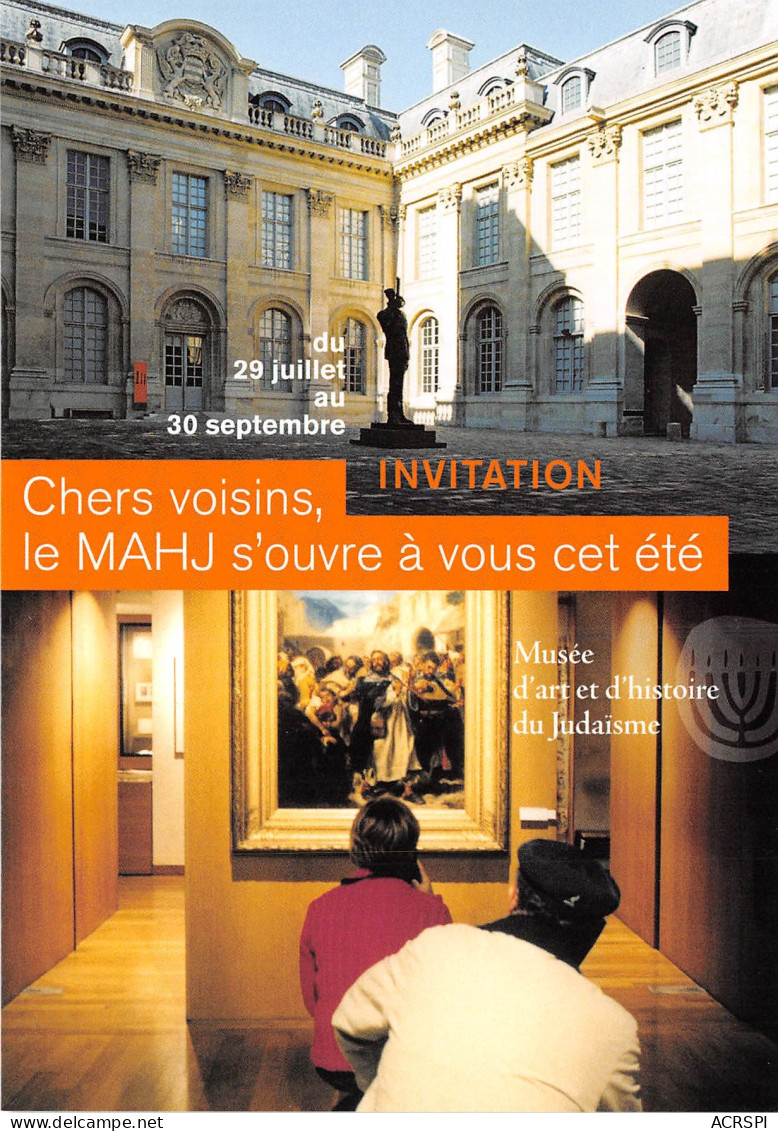 INVITATION Chers Voisins Le Mahj S Ouvre A Vous Cet Ete Musee D Art Et D Histoire Du Judaisme21(scan Recto-verso) MB2322 - Publicité