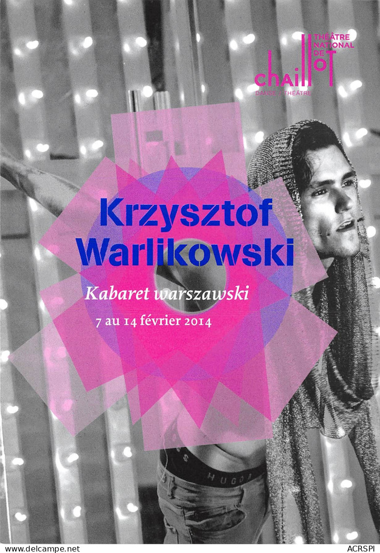 KRZYSZTOF WARLIKOWSKI KABARET WARSZAWSKI Theatre National Du Chaillot 12(scan Recto-verso) MB2323 - Publicité