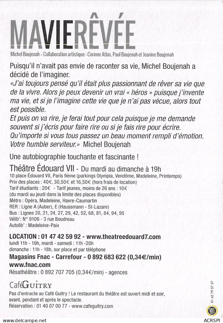 Michel Boujenah Ma Vie Revee Theatre Edouard PARIS 15(scan Recto-verso) MB2323 - Advertising