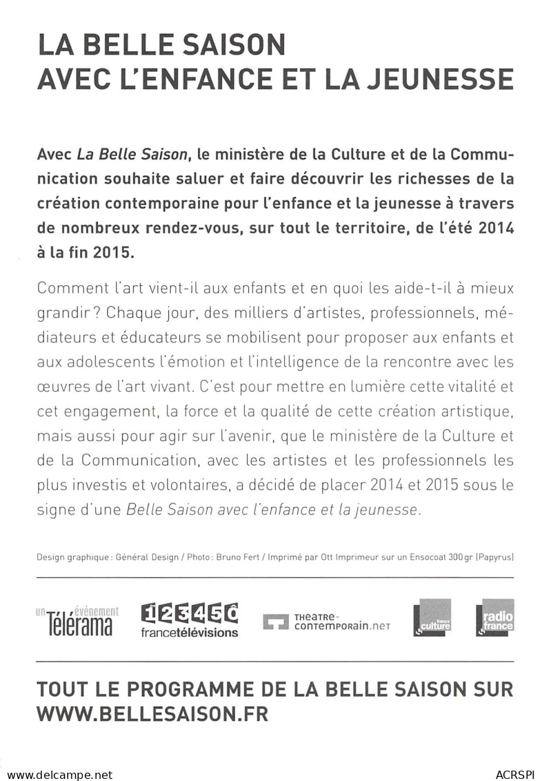 LA BELLE SAISON Des Arts Vivants Avec L Enfance Et La Jeunesse 19(scan Recto-verso) MB2323 - Publicité