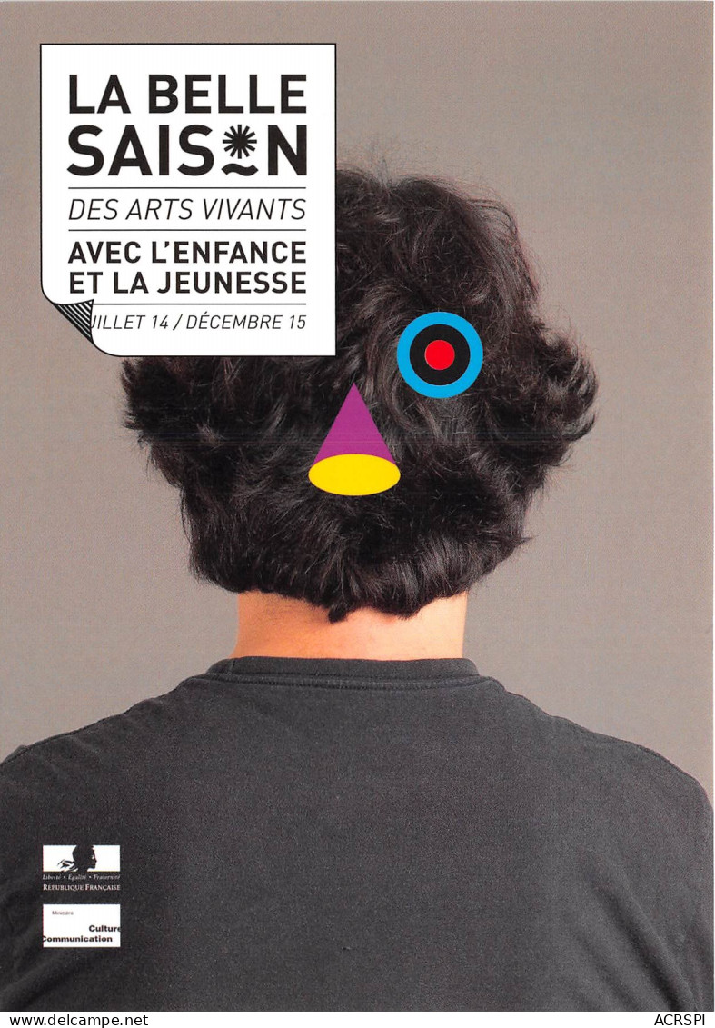 LA BELLE SAISON Des Arts Vivants Avec L Enfance Et La Jeunesse 21(scan Recto-verso) MB2323 - Pubblicitari