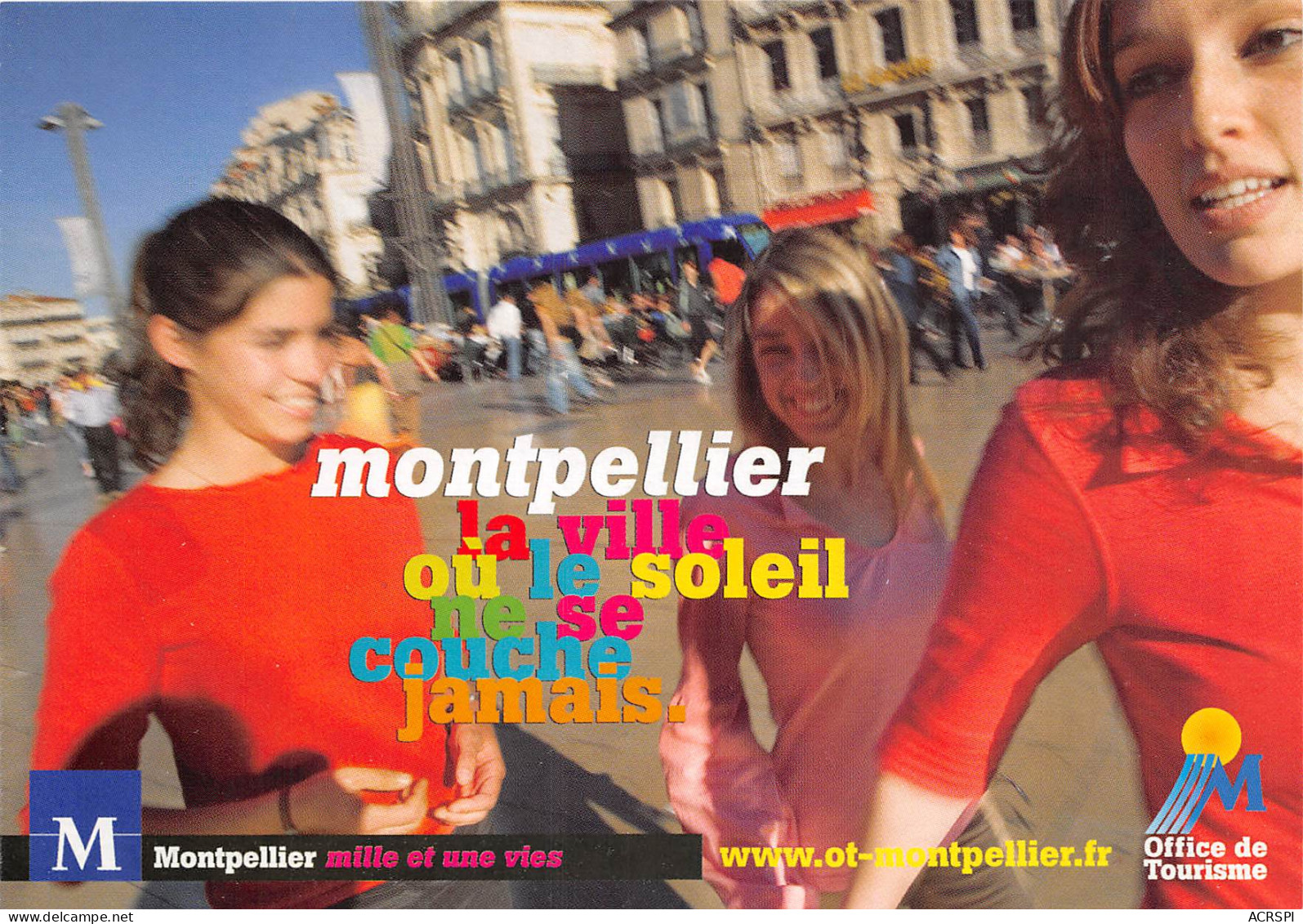 MONTPELLIER LA VILLE OU LE SOLEIL NE SE COUCHE JAMAIS 26(scan Recto-verso) MB2323 - Advertising