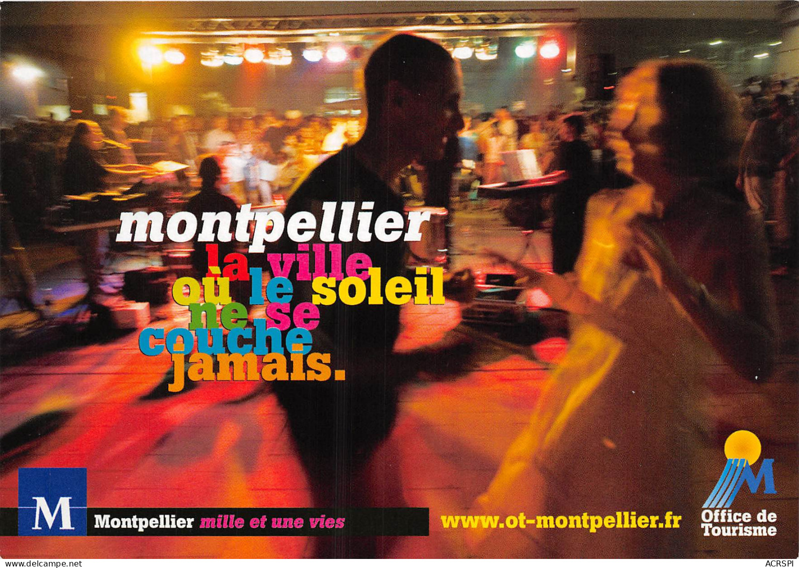 MONTPELLIER LA VILLE OU LE SOLEIL NE SE COUCHE JAMAIS 27(scan Recto-verso) MB2323 - Publicité