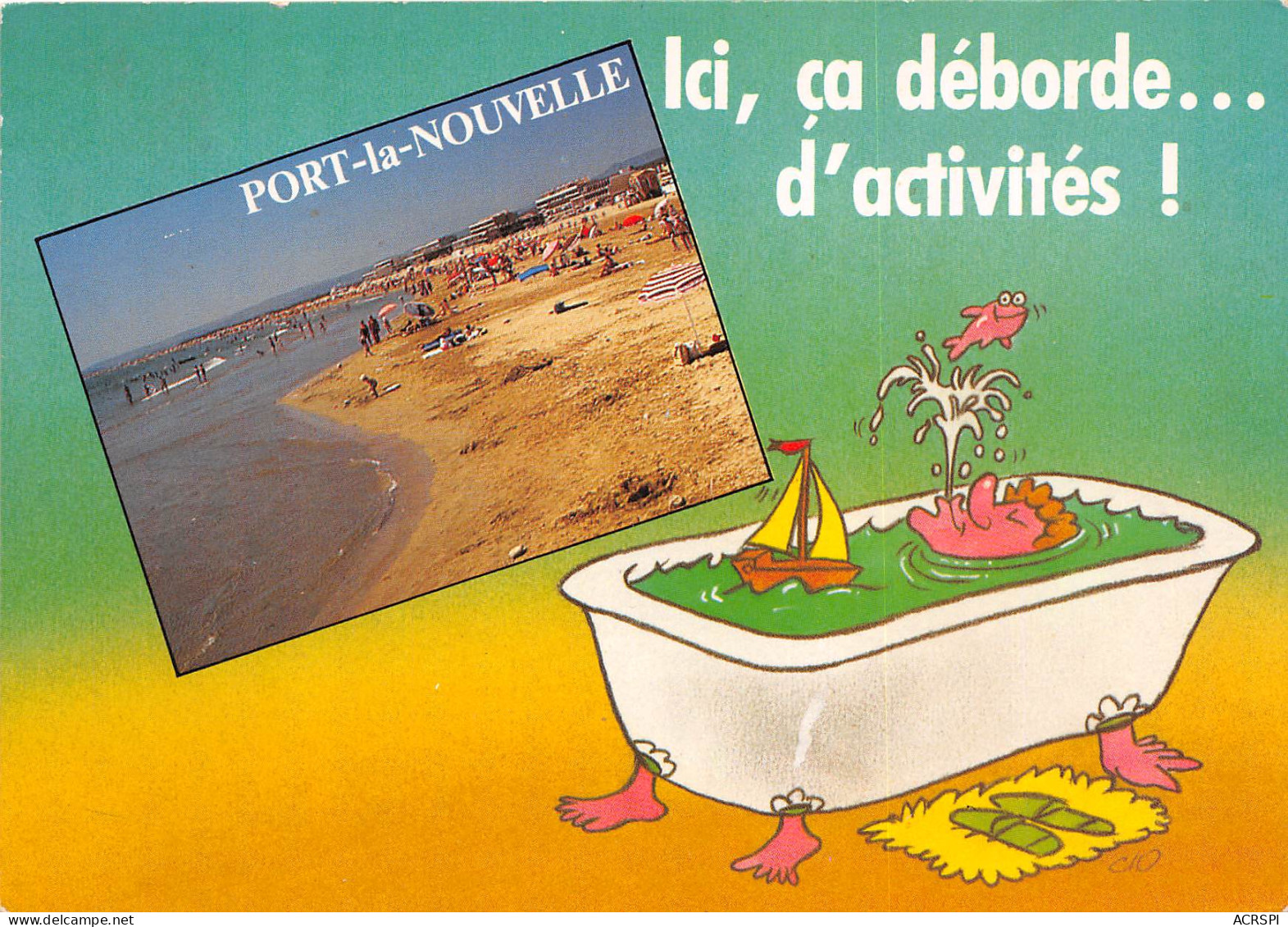 PORT LA NOUVELLE Ici Ca Deborde D Activites La Plage 22(scan Recto-verso) MB2339 - Port La Nouvelle