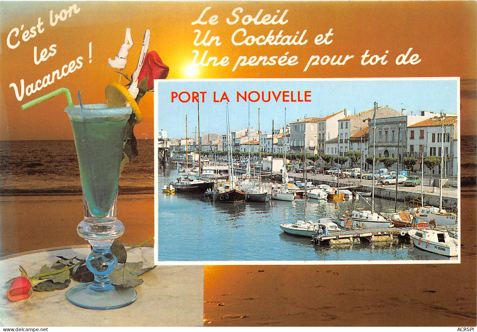 PORT LA NOUVELLE Le Soleil Un Cocktail Et Une Pensee Pour Toi 1(scan Recto-verso) MB2341 - Port La Nouvelle