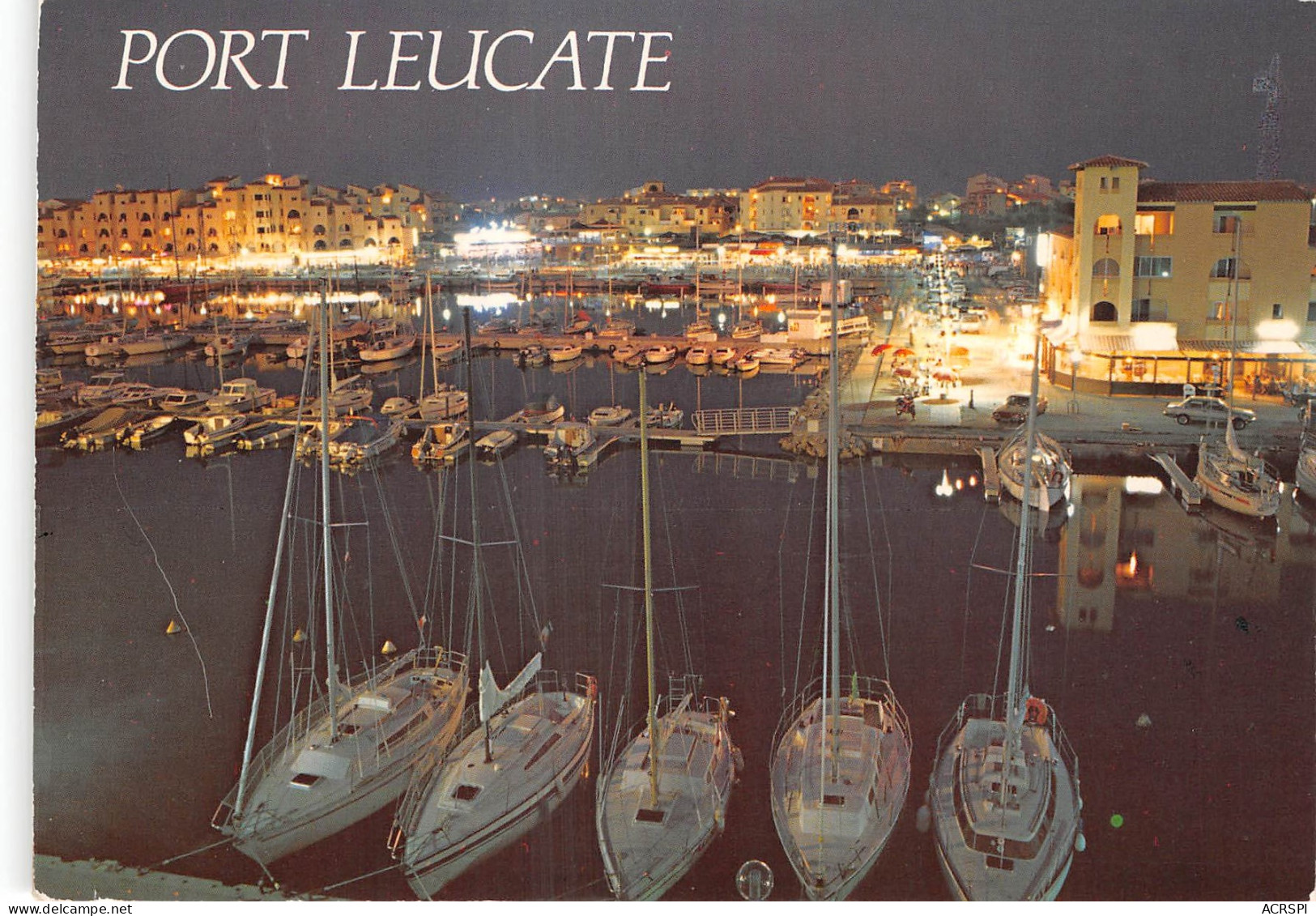 PORT LEUCATE Le Port Vu De Nuit 22(scan Recto-verso) MB2344 - Leucate