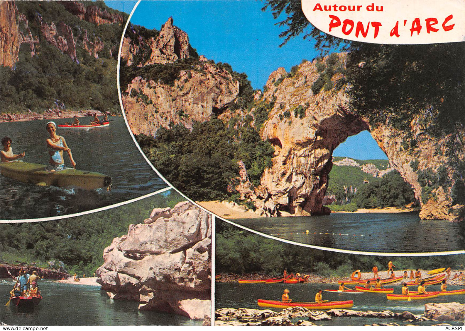 LES GORGES DE L ARDECHE Le Pont D Arc Creuse Par Les Eaux Dans Le Rocher 28(scan Recto-verso) MB2372 - Vallon Pont D'Arc