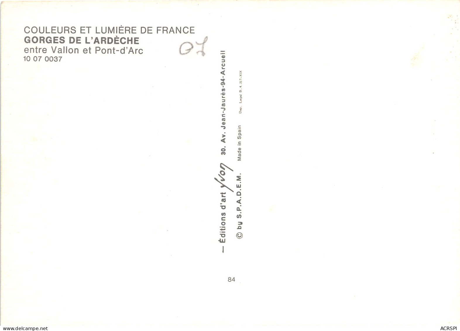 GORGES DE L ARDECHE Entre Vallon Et Pont D Arc 25(scan Recto-verso) MB2375 - Altri & Non Classificati