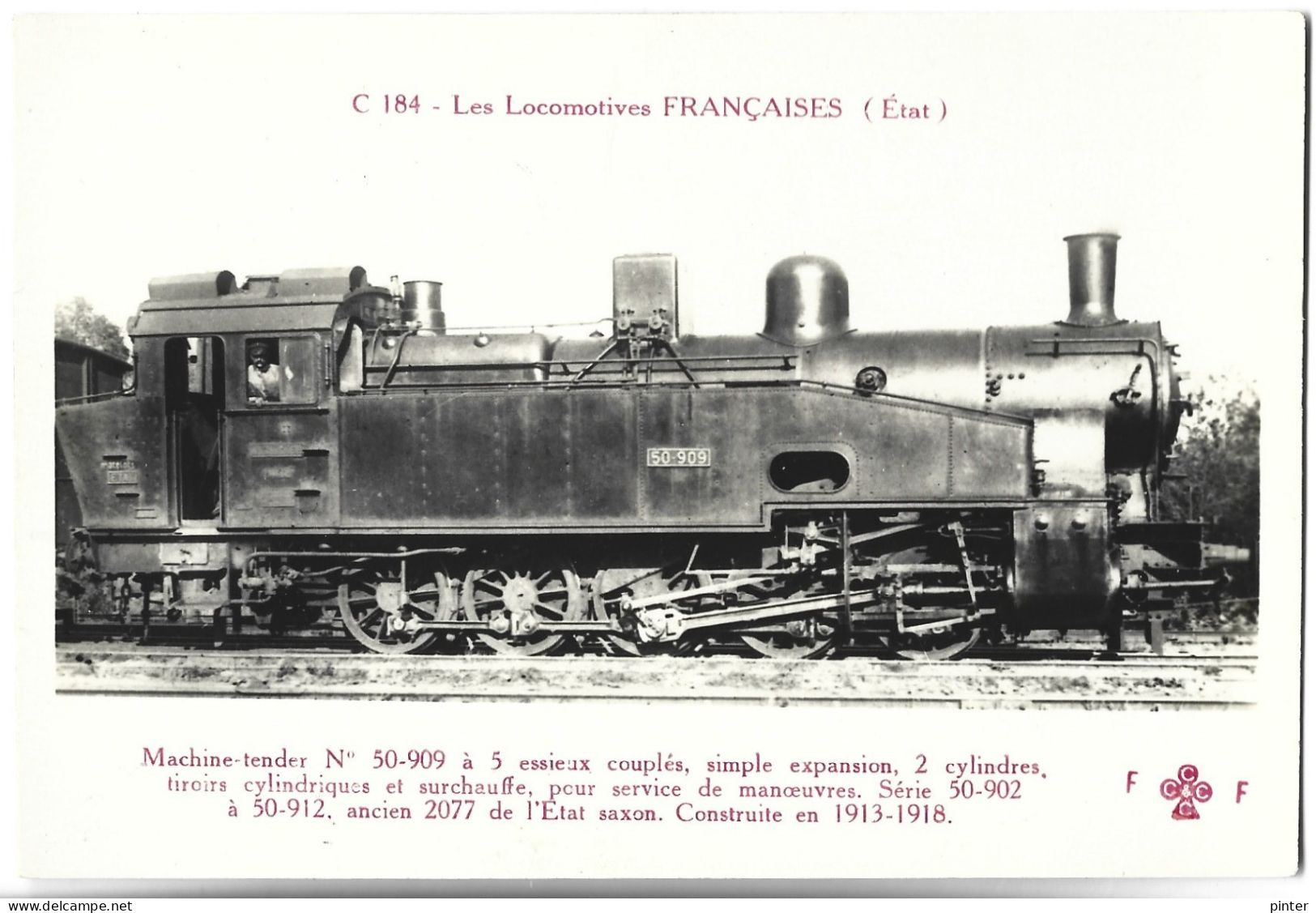 TRAIN - LES LOCOMOTIVES FRANCAISES (Etat) - Machine N° 50-909 - Treni