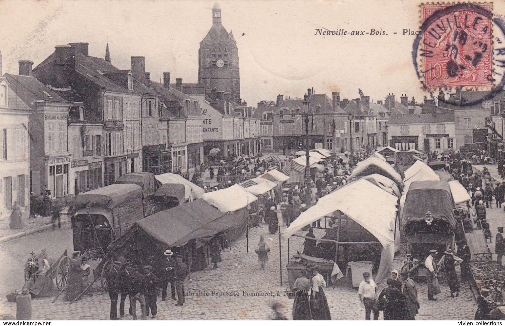 Neuville Aux Bois (45 Loiret) Place Du Marché - Jour De Marché - édit. Pommeret Circulée 1907 - Sonstige & Ohne Zuordnung