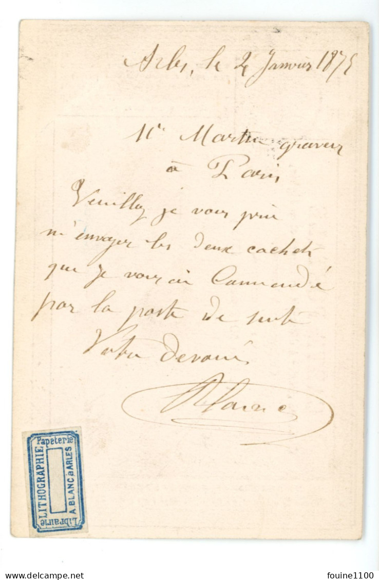 CARTE POSTALE PRECURSEUR Envoi De La Librairie A. BLANC à ARLES 13 à Martin Graveur 13 Rue Chapon à Paris  Année 1875 - Arles