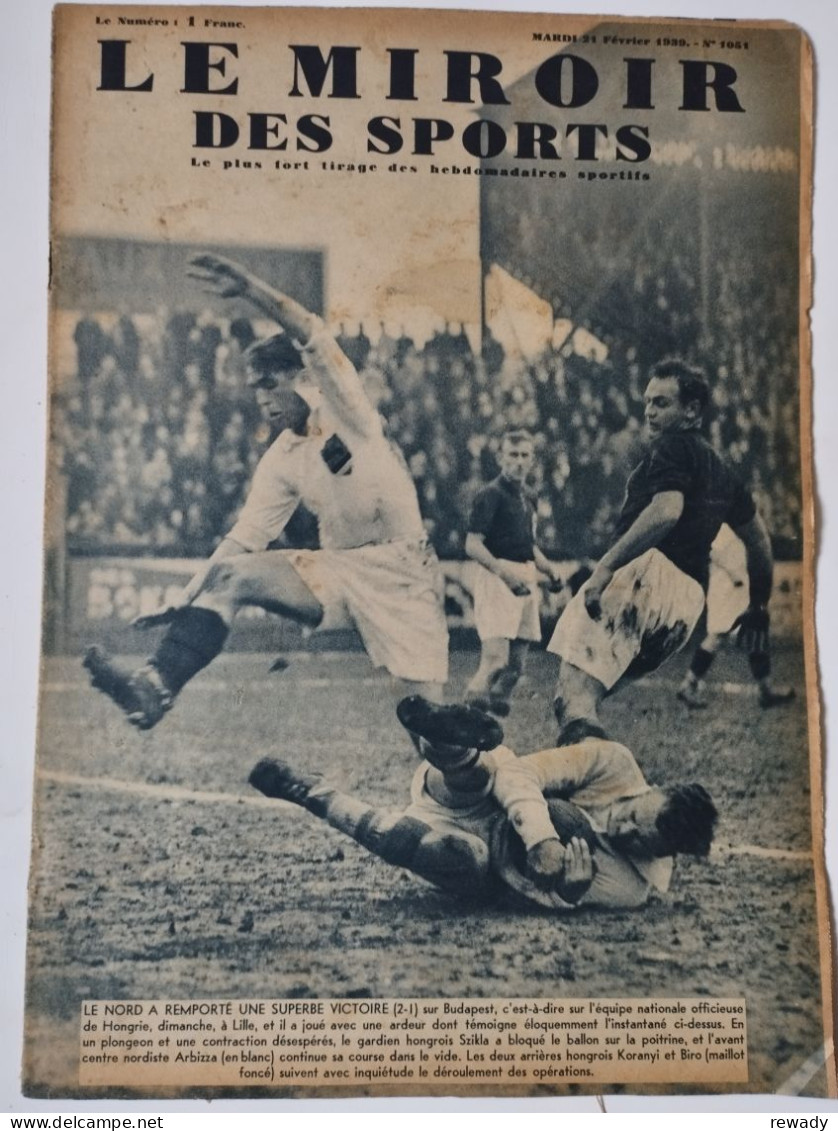 Le Miroir Des Sports - 21 Fevrier 1939 (N. 1051) - Andere & Zonder Classificatie