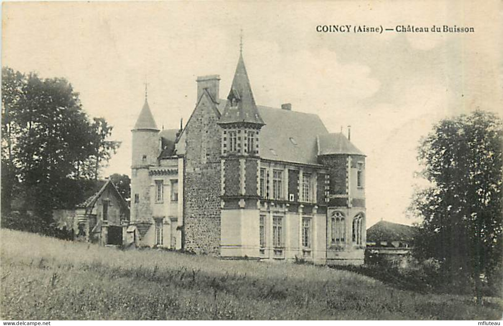 02* COINCY Chateau Du Buisson               MA91-1505 - Andere & Zonder Classificatie