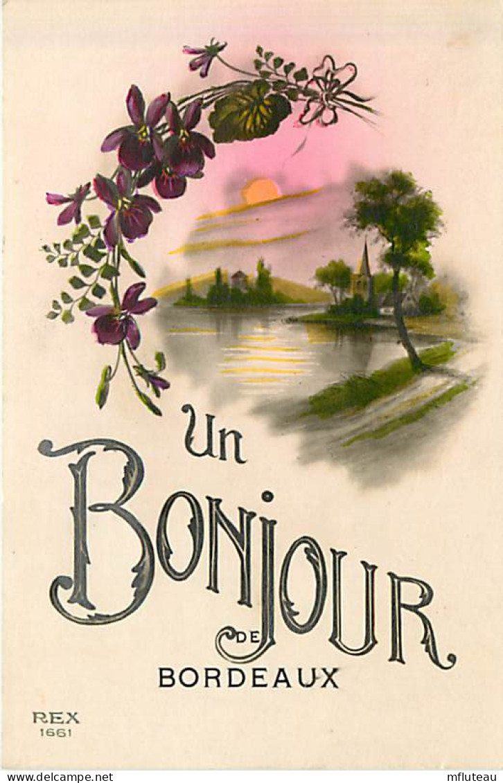 33* BORDEAUX  Un Bonjour   MA92,0993 - Bordeaux