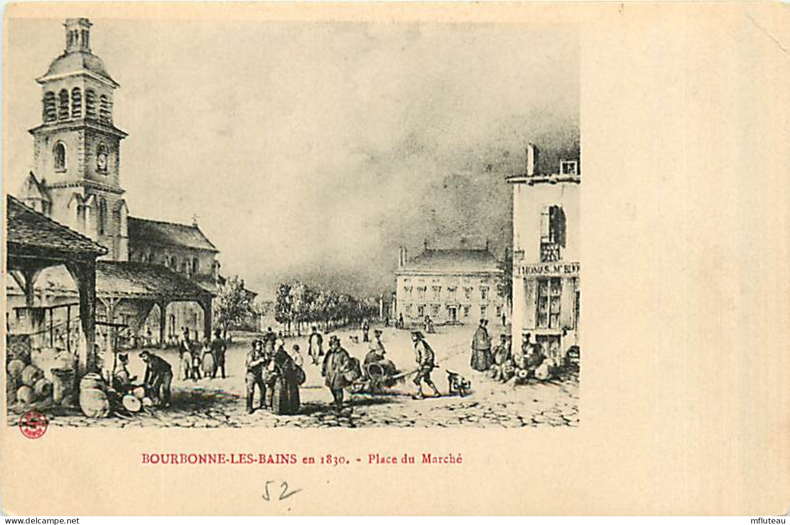 52* BOURBONNE LES BAINS     Place Du Marche En 1830     MA93,0973 - Bourbonne Les Bains