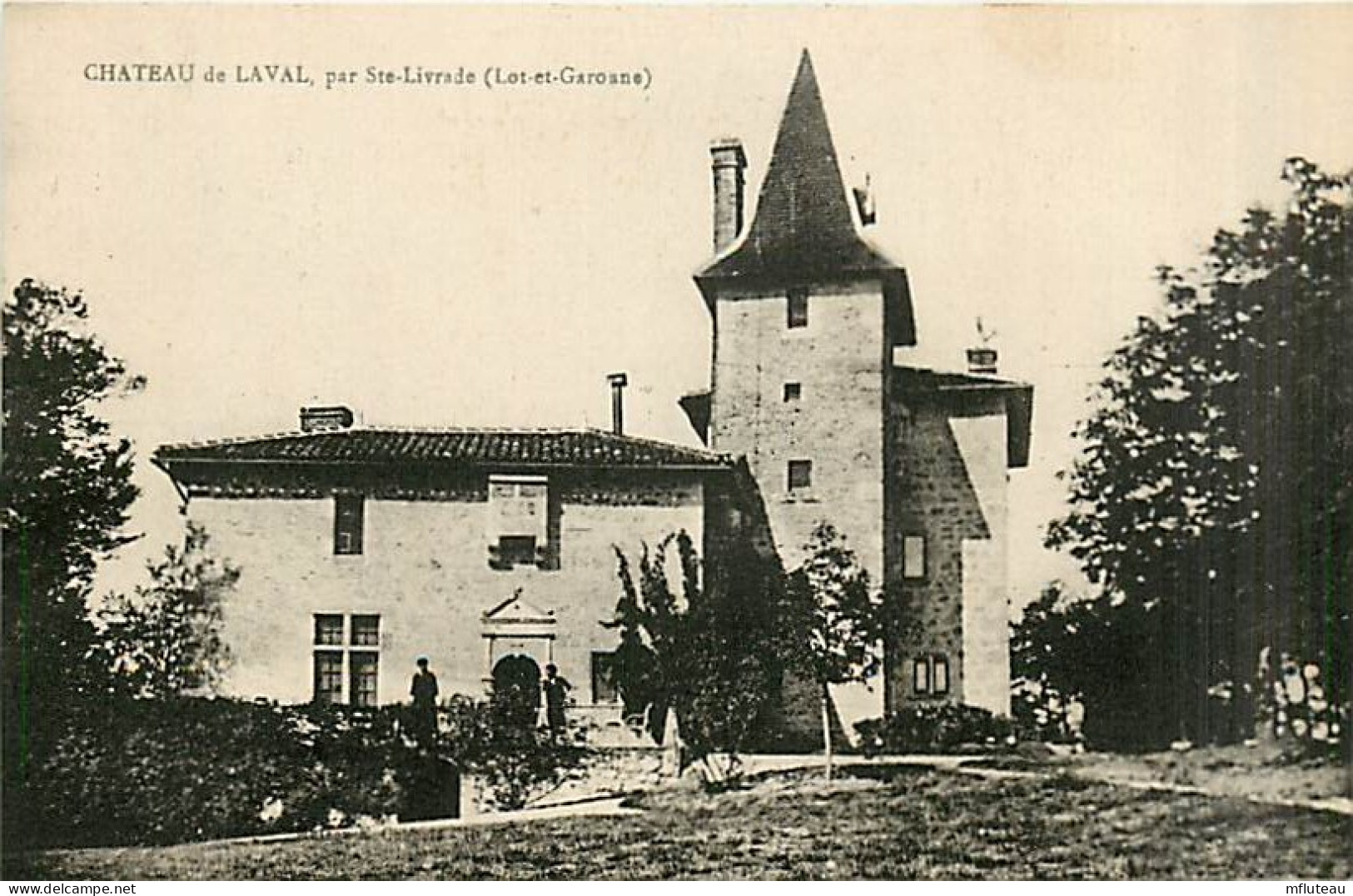 47* STE LIVRADE  Chateau De Laval                MA93,0664 - Autres & Non Classés