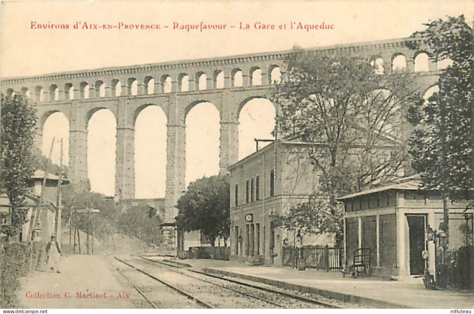 13* ROQUEFAVOUR  Gare  Viaduc                 MA94,1045 - Roquefavour