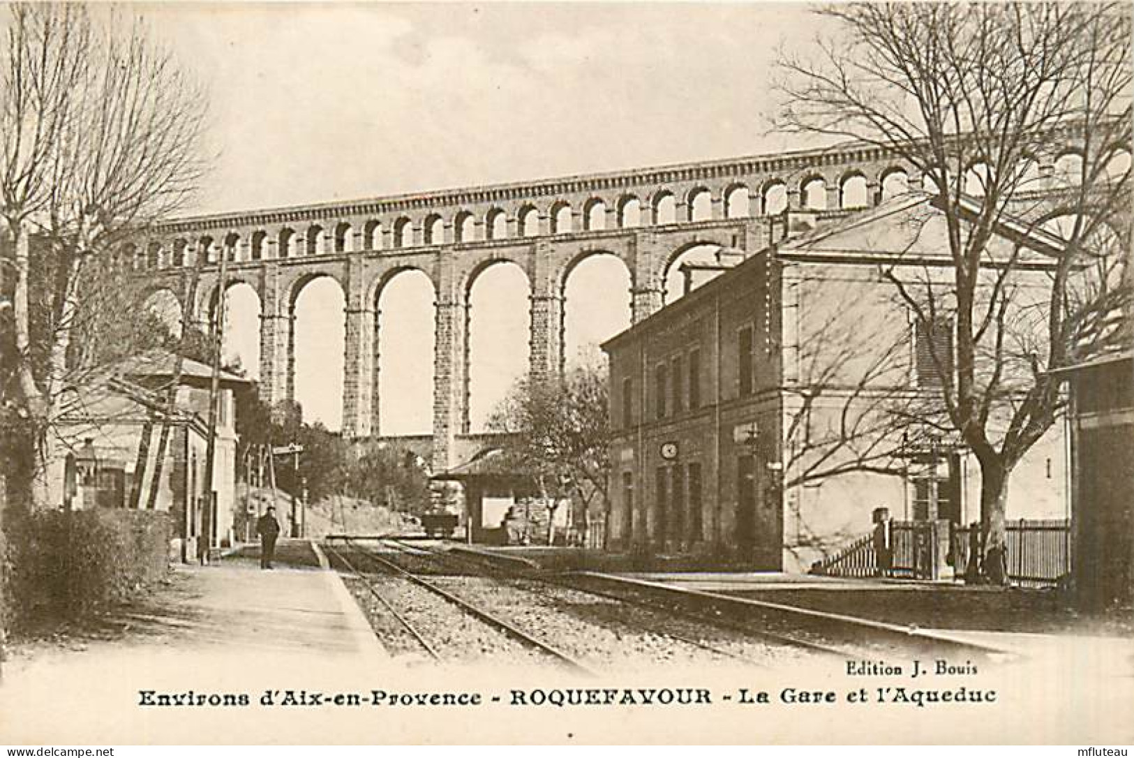 13* ROQUEFAVOUR  Gare  Acqueduc                 MA94,0986 - Roquefavour