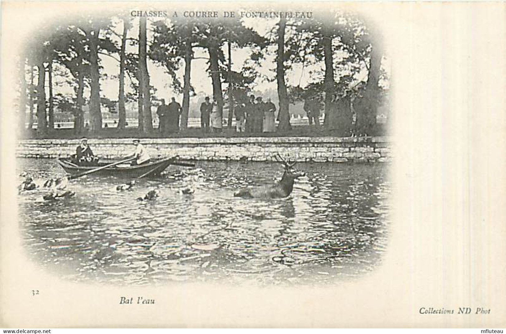 77* FONTAINEBLEAU Chasse A Courre  Bat L Eau      MA96,0755 - Fontainebleau