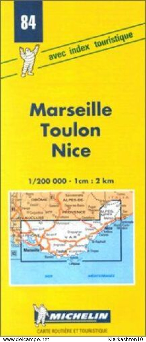 Michelin No. 84 Marseille-Toulon-Nice Menton 1:200 000. (Michelin Maps) - Sonstige & Ohne Zuordnung