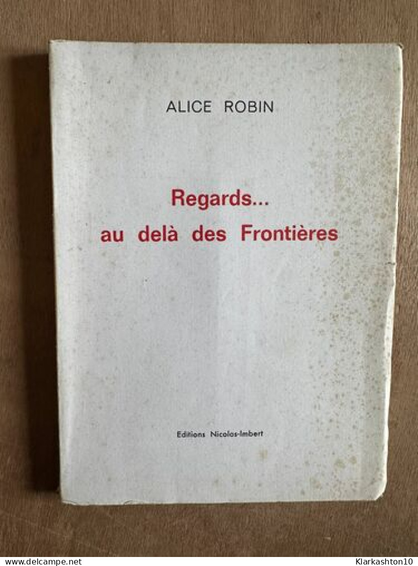 Regards... Au Delà Des Frontières - Other & Unclassified