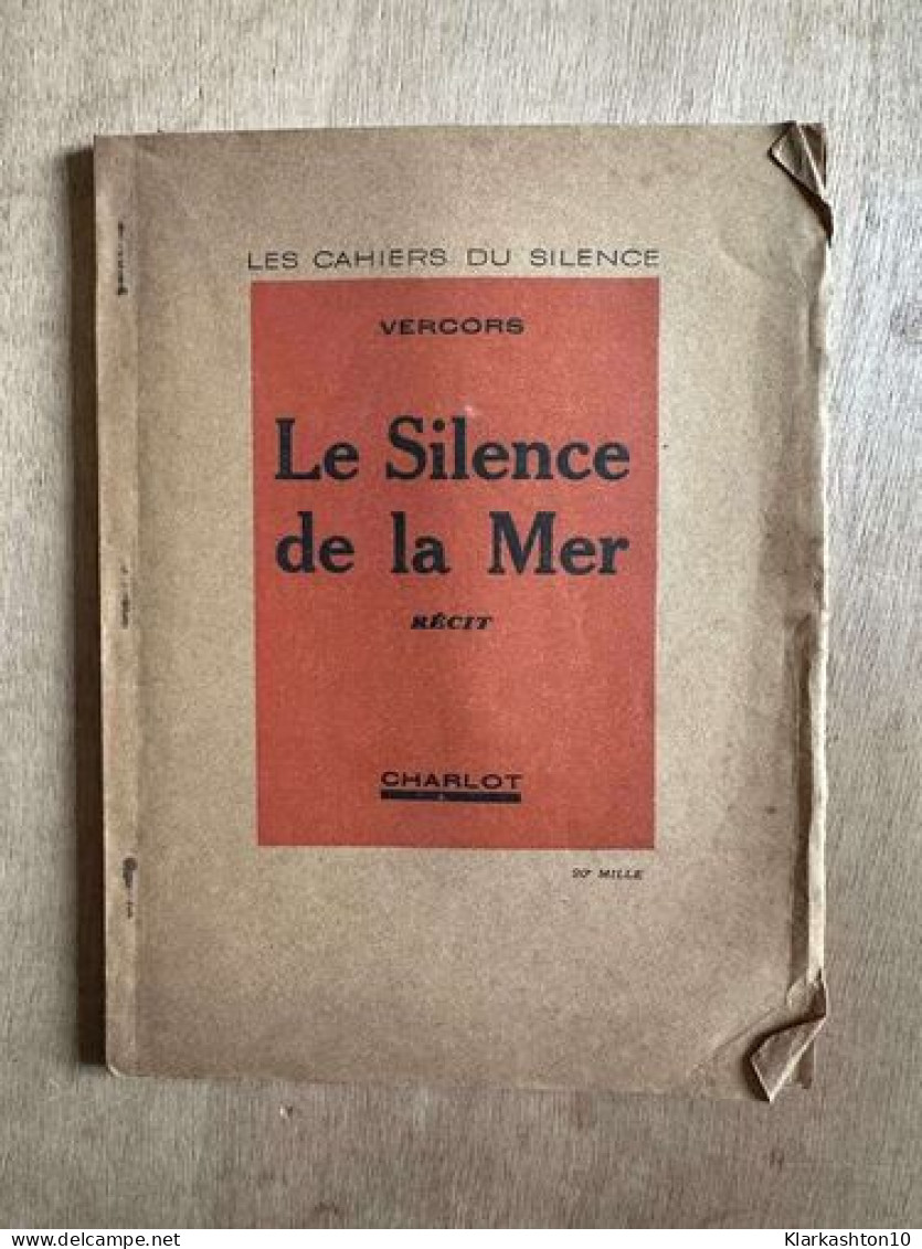 Le Silence De La Mer - Andere & Zonder Classificatie