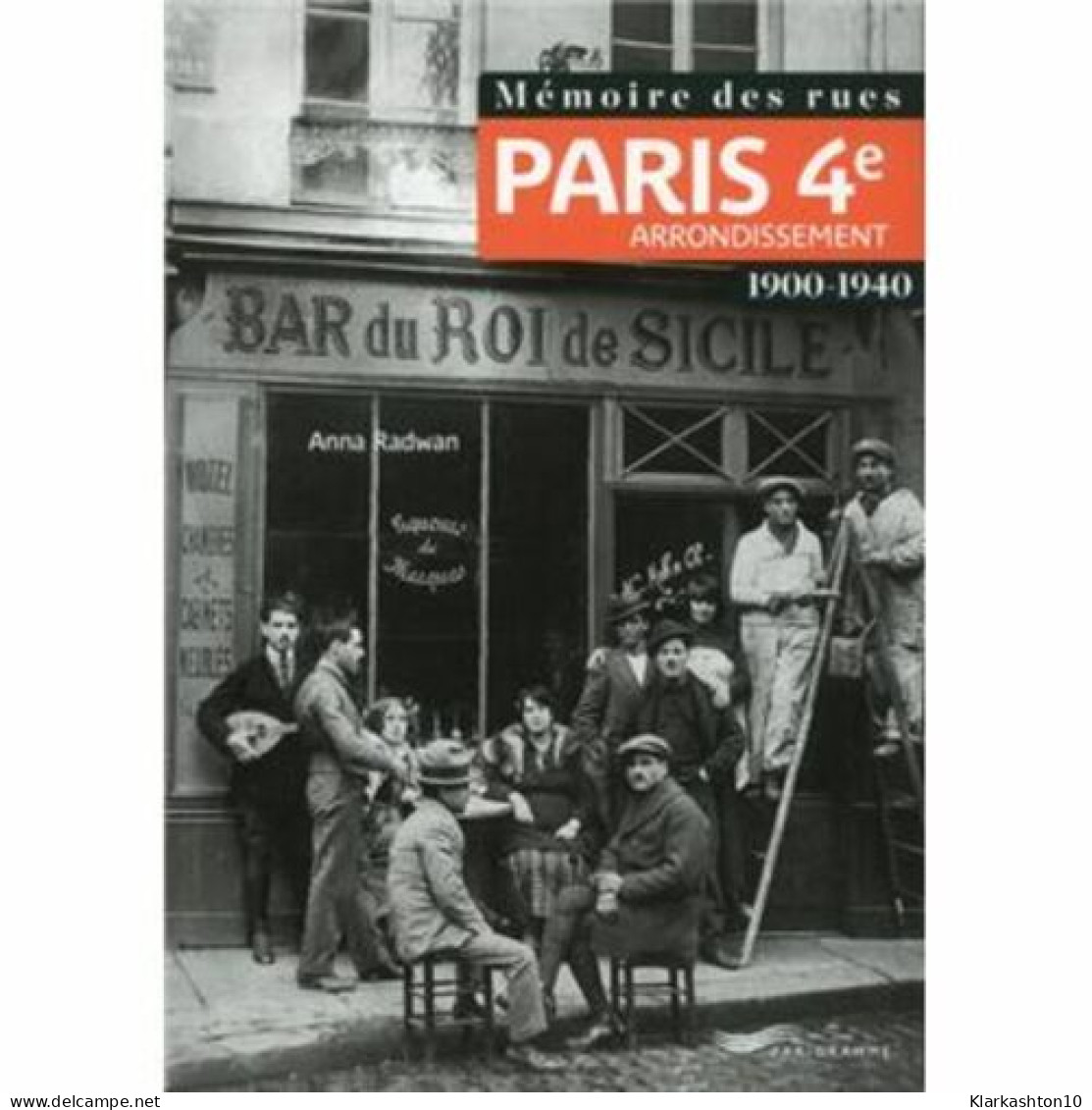 Mémoire Des Rues : Paris 4e Arrondissement (1900-1940) - Other & Unclassified