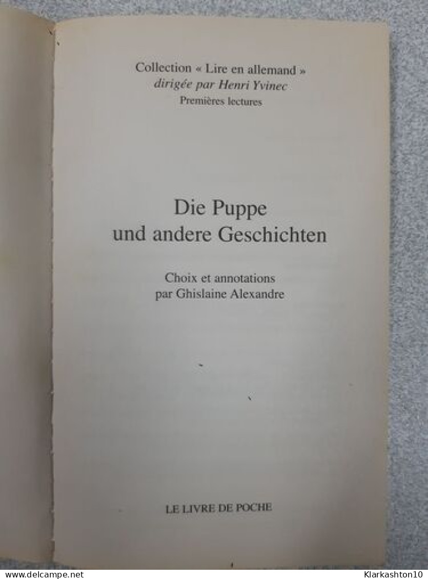 Die Puppe Und Andere Geschichten - Sonstige & Ohne Zuordnung