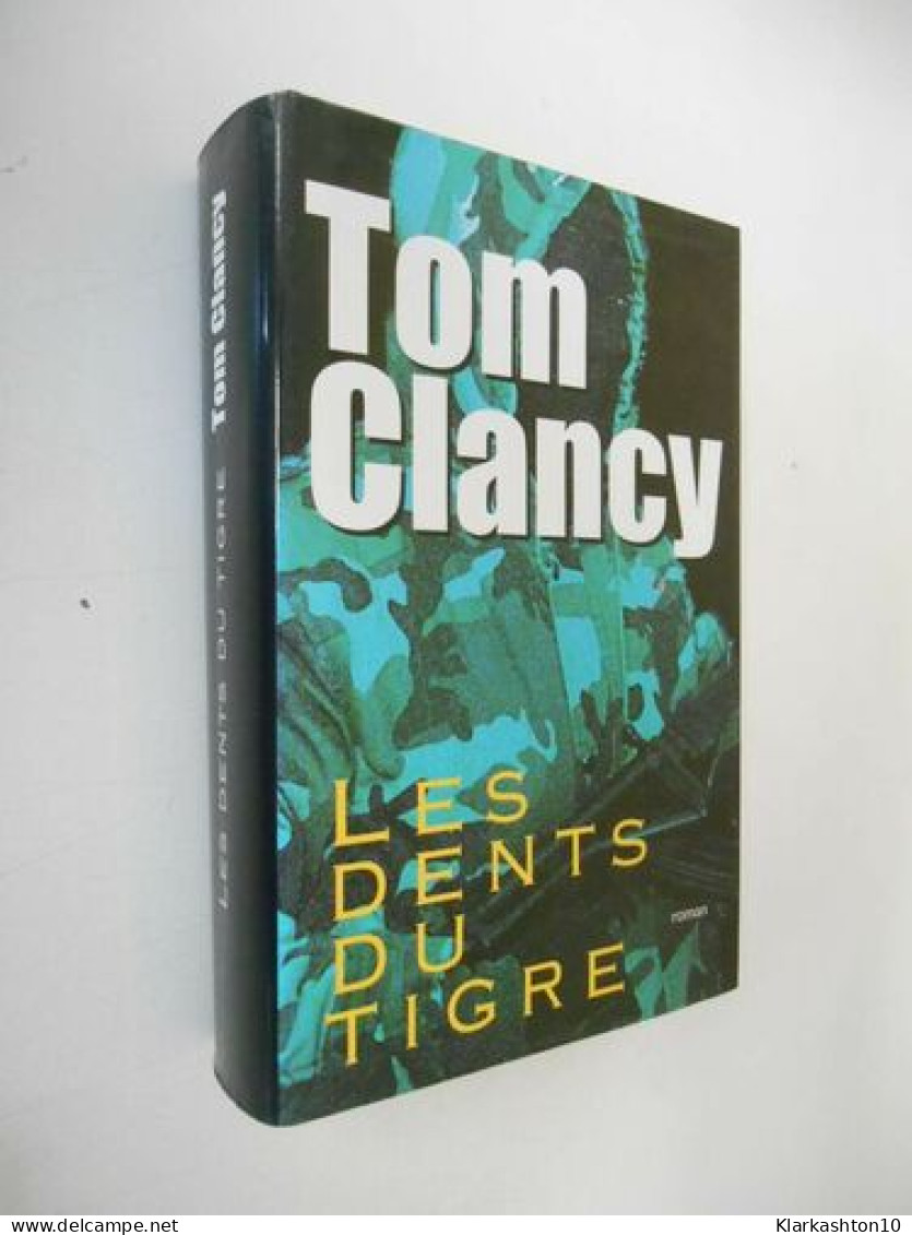 Les Dents Du Tigre - Other & Unclassified