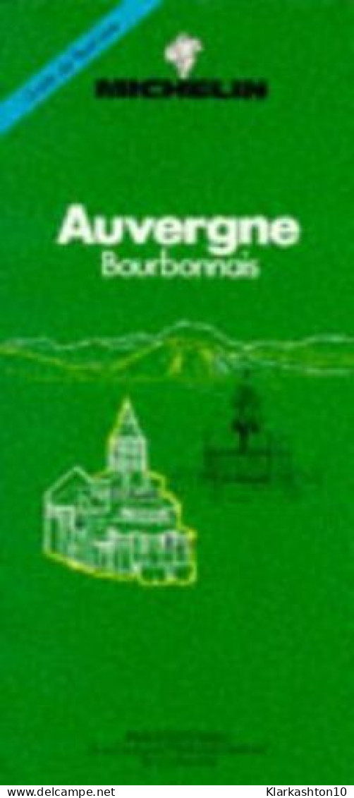 Michelin: Auvergne - Bourbonnais - Other & Unclassified