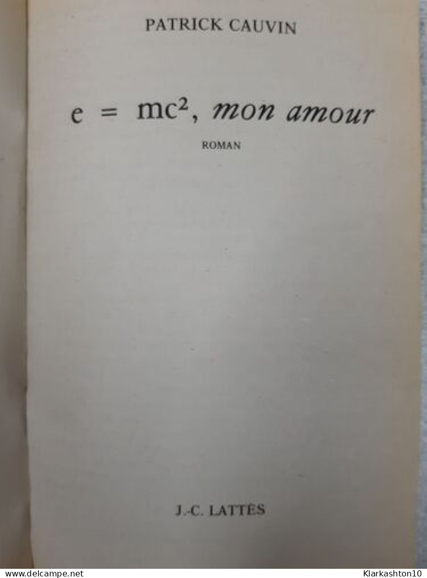 E = Mc² Mon Amour - Other & Unclassified